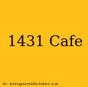 1431 Cafe