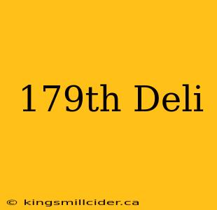 179th Deli