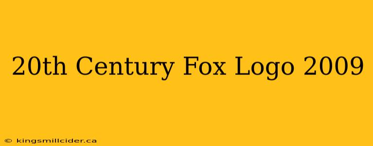 20th Century Fox Logo 2009