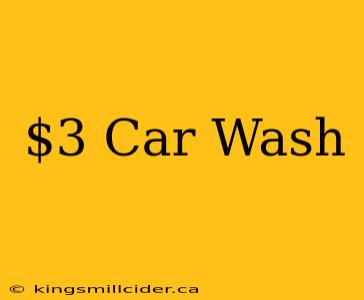 $3 Car Wash