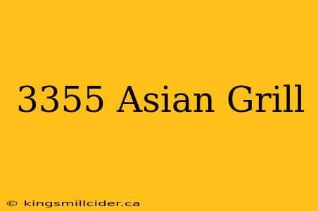 3355 Asian Grill