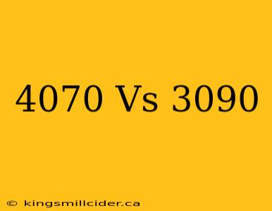 4070 Vs 3090