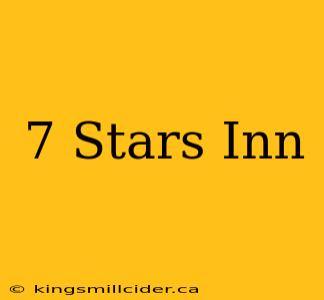 7 Stars Inn