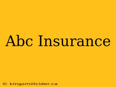 Abc Insurance