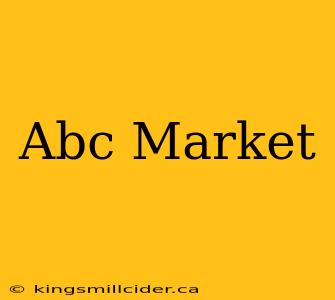 Abc Market