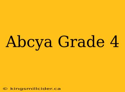 Abcya Grade 4