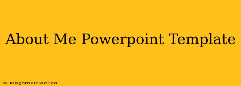 About Me Powerpoint Template