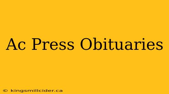 Ac Press Obituaries