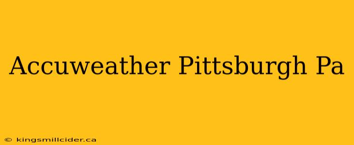 Accuweather Pittsburgh Pa