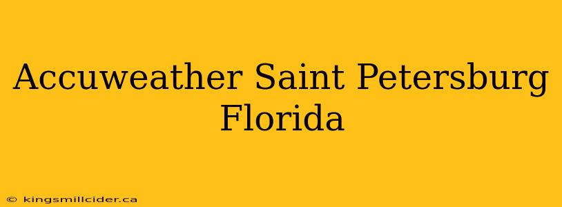 Accuweather Saint Petersburg Florida