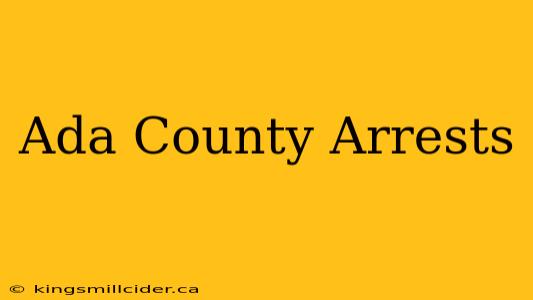 Ada County Arrests