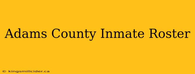 Adams County Inmate Roster