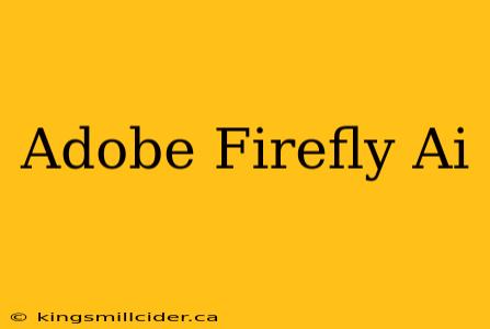 Adobe Firefly Ai