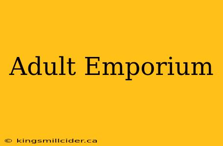 Adult Emporium