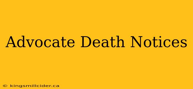 Advocate Death Notices