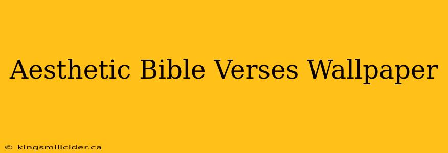 Aesthetic Bible Verses Wallpaper