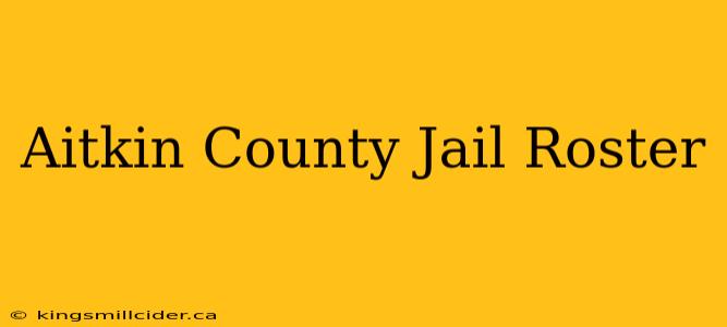 Aitkin County Jail Roster