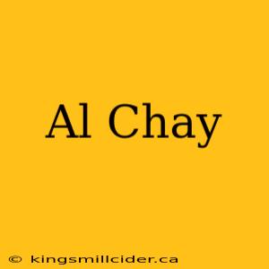 Al Chay