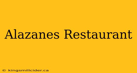 Alazanes Restaurant