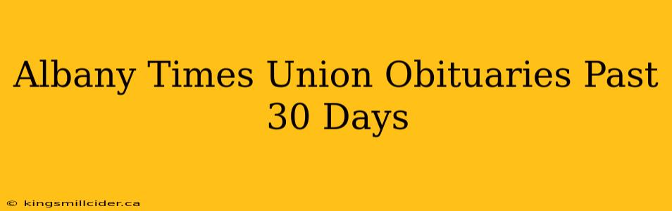 Albany Times Union Obituaries Past 30 Days