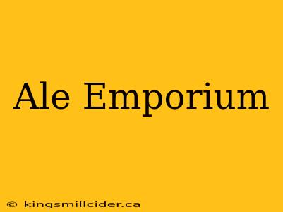 Ale Emporium