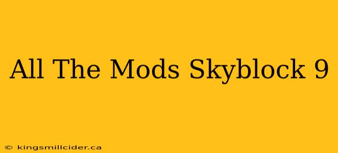 All The Mods Skyblock 9