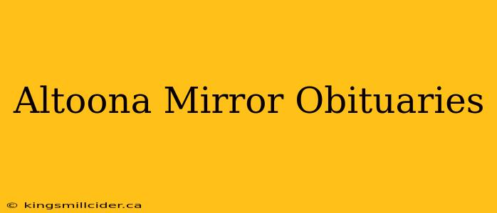 Altoona Mirror Obituaries