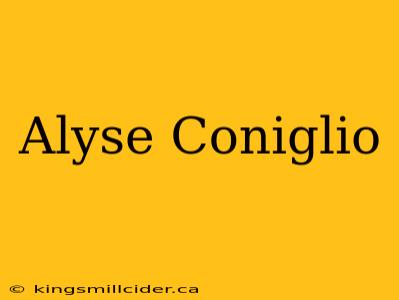 Alyse Coniglio