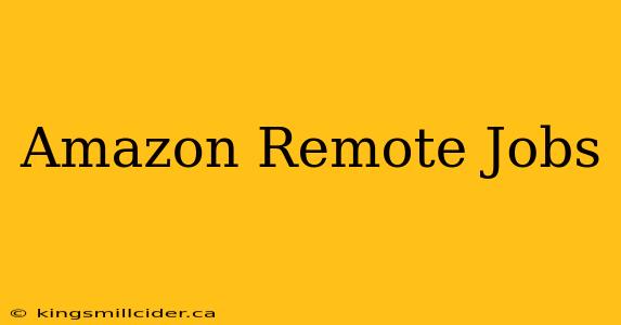 Amazon Remote Jobs