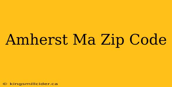 Amherst Ma Zip Code