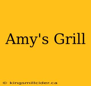 Amy's Grill