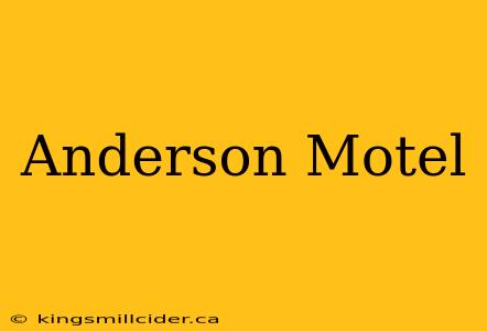 Anderson Motel