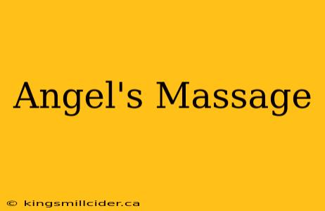 Angel's Massage