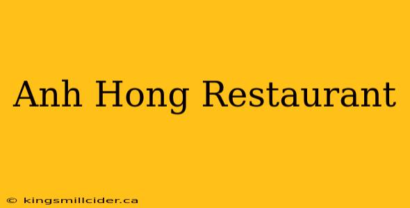 Anh Hong Restaurant