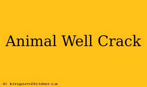 Animal Well Crack