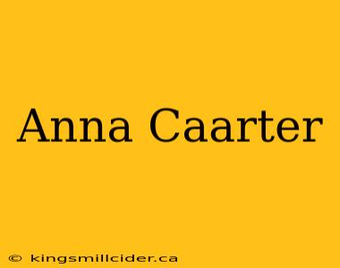 Anna Caarter