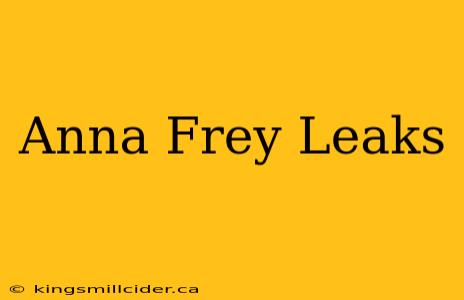 Anna Frey Leaks