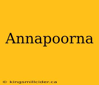 Annapoorna