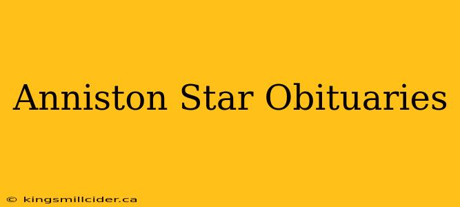 Anniston Star Obituaries