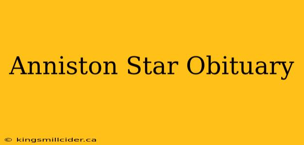 Anniston Star Obituary