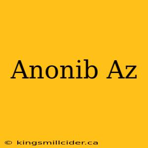 Anonib Az