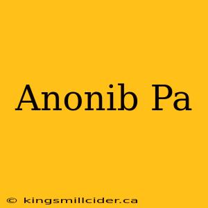 Anonib Pa