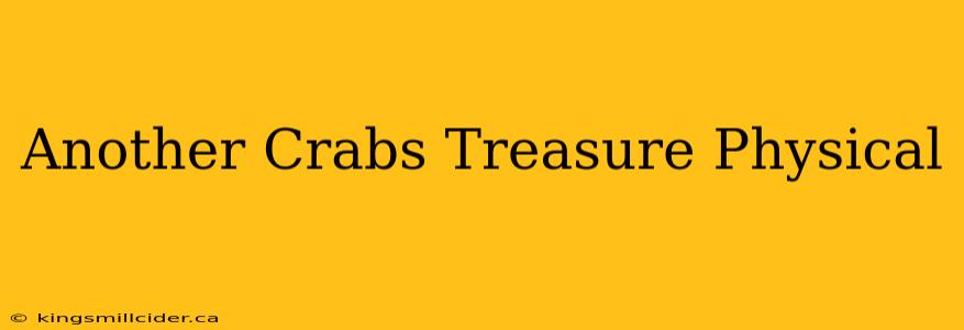 Another Crabs Treasure Physical