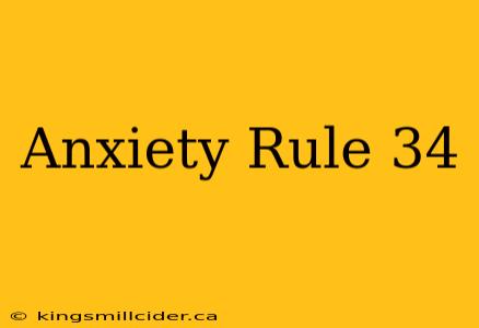 Anxiety Rule 34