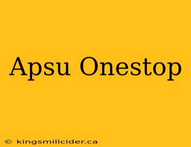 Apsu Onestop