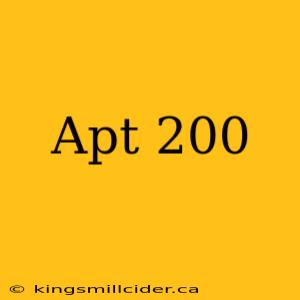 Apt 200