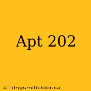 Apt 202