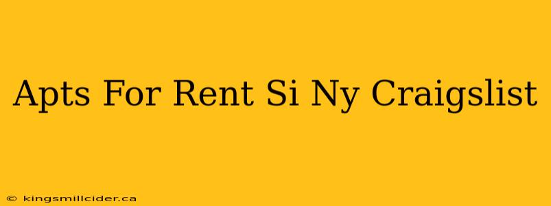 Apts For Rent Si Ny Craigslist