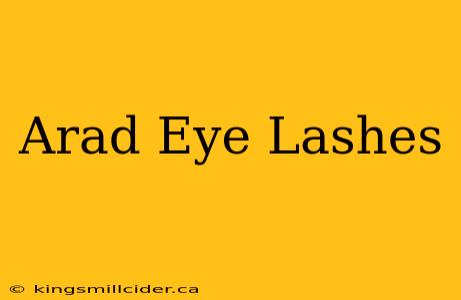 Arad Eye Lashes