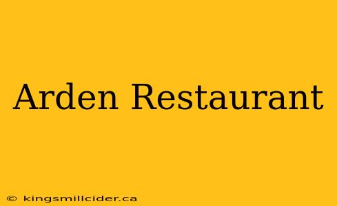 Arden Restaurant